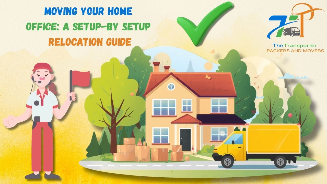 Moving Your Home Office: A Setup-by-Setup Relocation Guide
