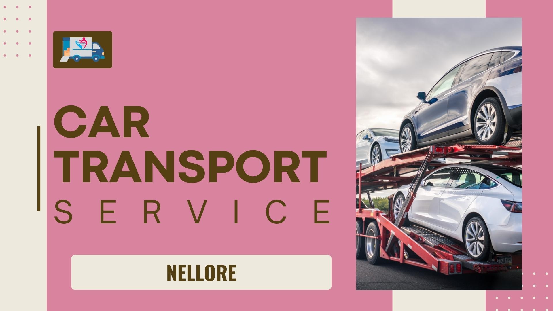 Quality car Carrier Service in Nellore