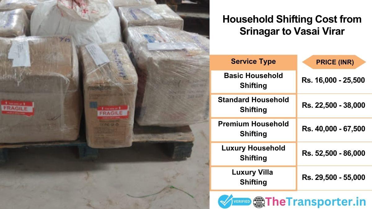 Household shifting charges list from Srinagar to Vasai-virar