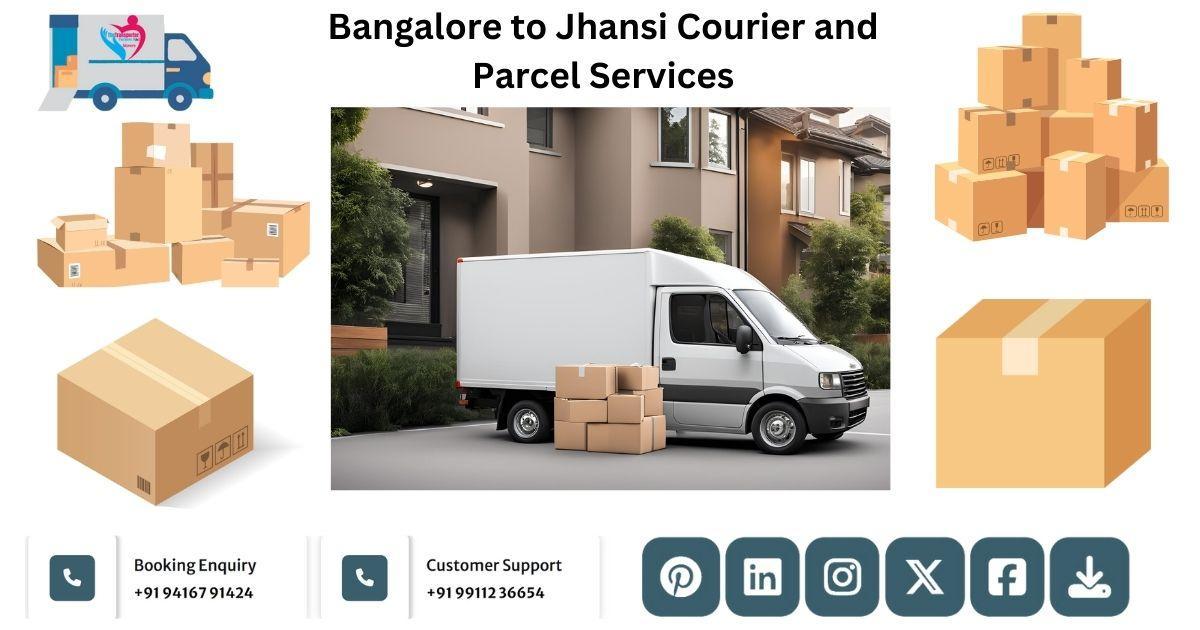 Hassle-Free Courier Services from Bangalore to Jhansi