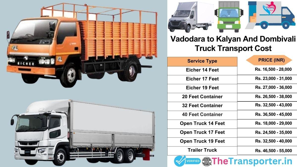 Truck charges list from Vadodara to Kalyan and dombivali