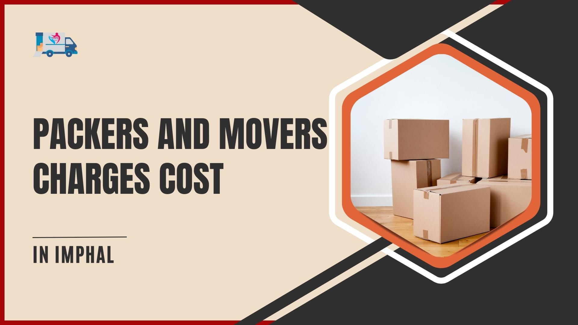 Budget-friendly packers and movers in Imphal for your local shifting