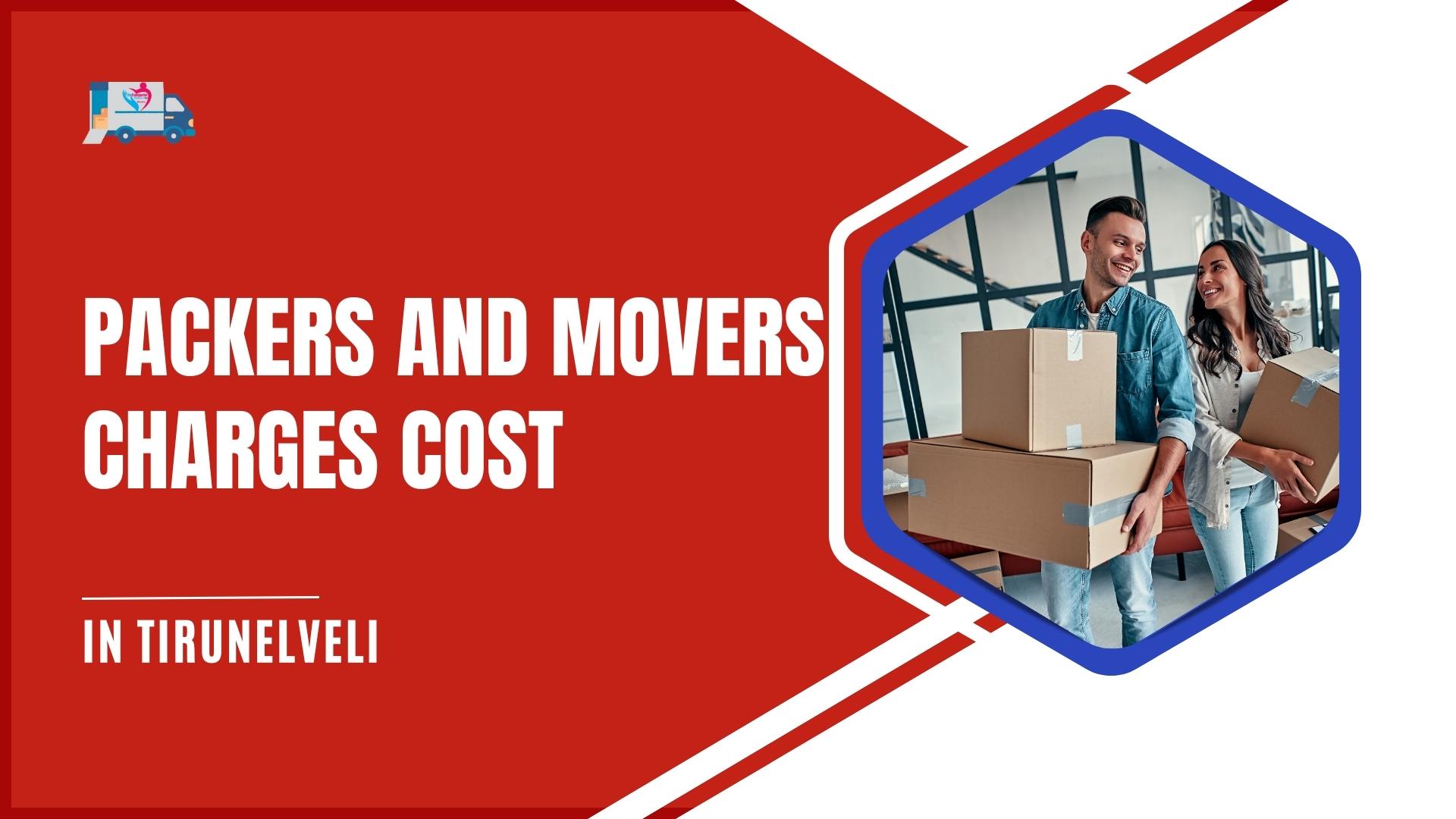 Budget-friendly packers and movers in Tirunelveli for your local shifting