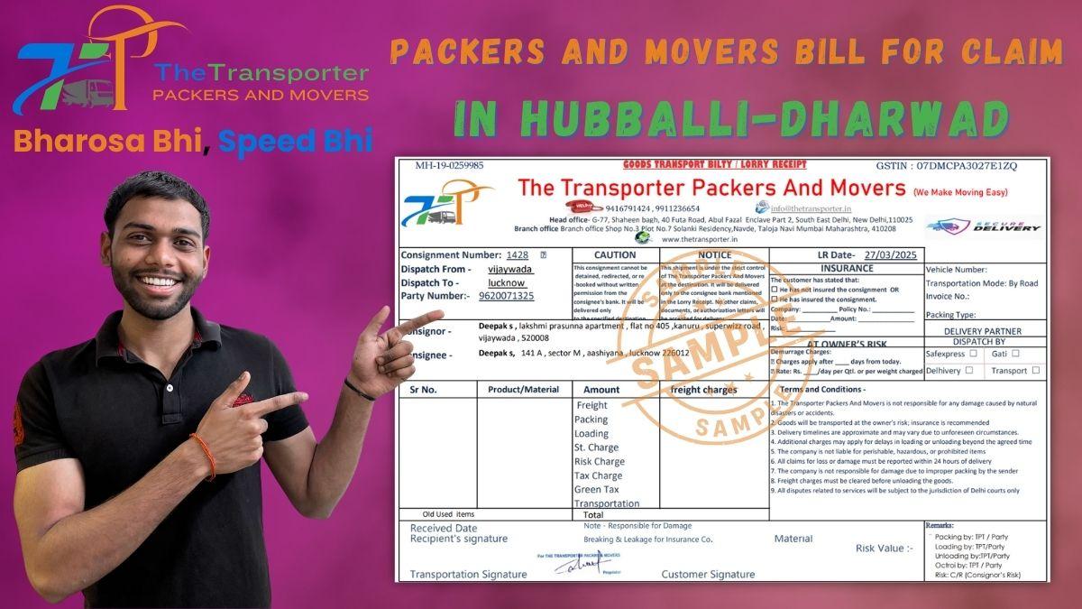 Packers and Movers Bill for Claim in Hubballi-Dharwad