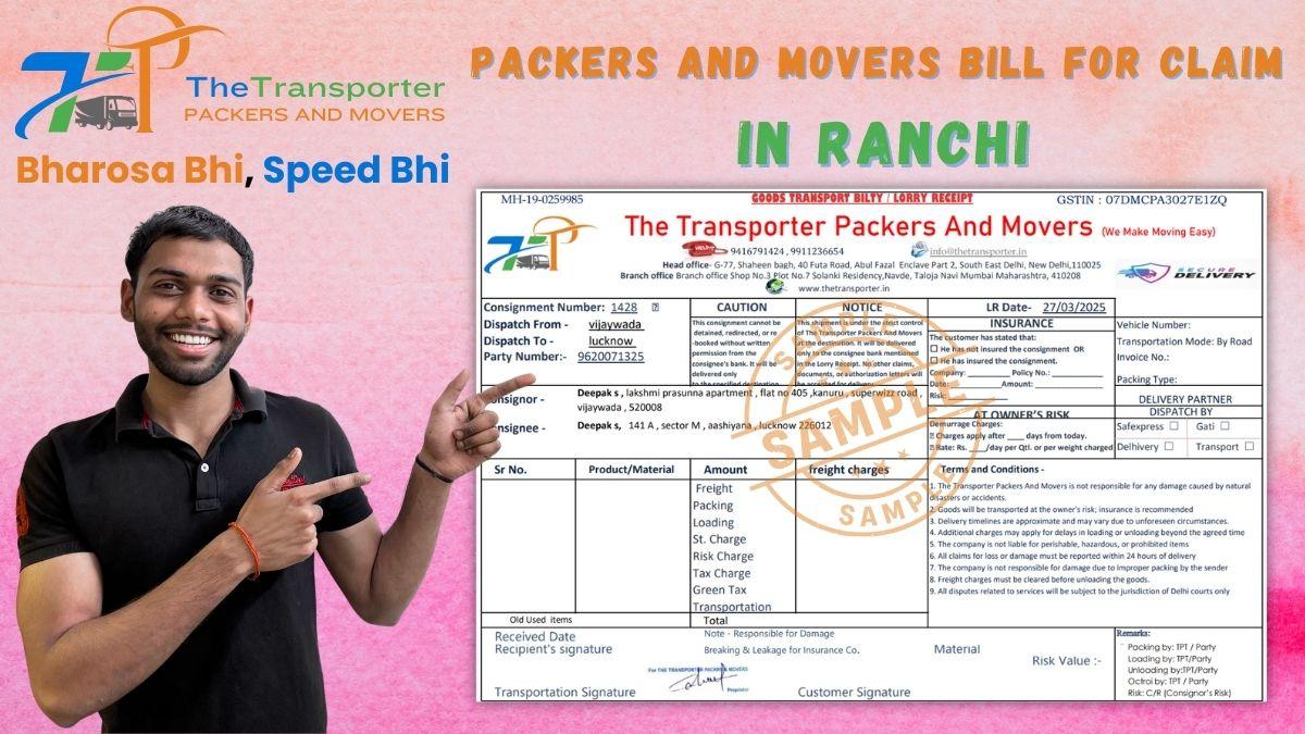 Packers and Movers Bill for Claim in Ranchi