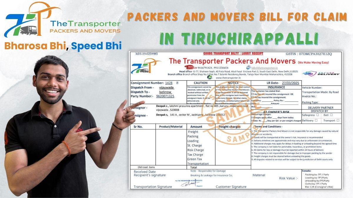 Packers and Movers Bill for Claim in Tiruchirappalli