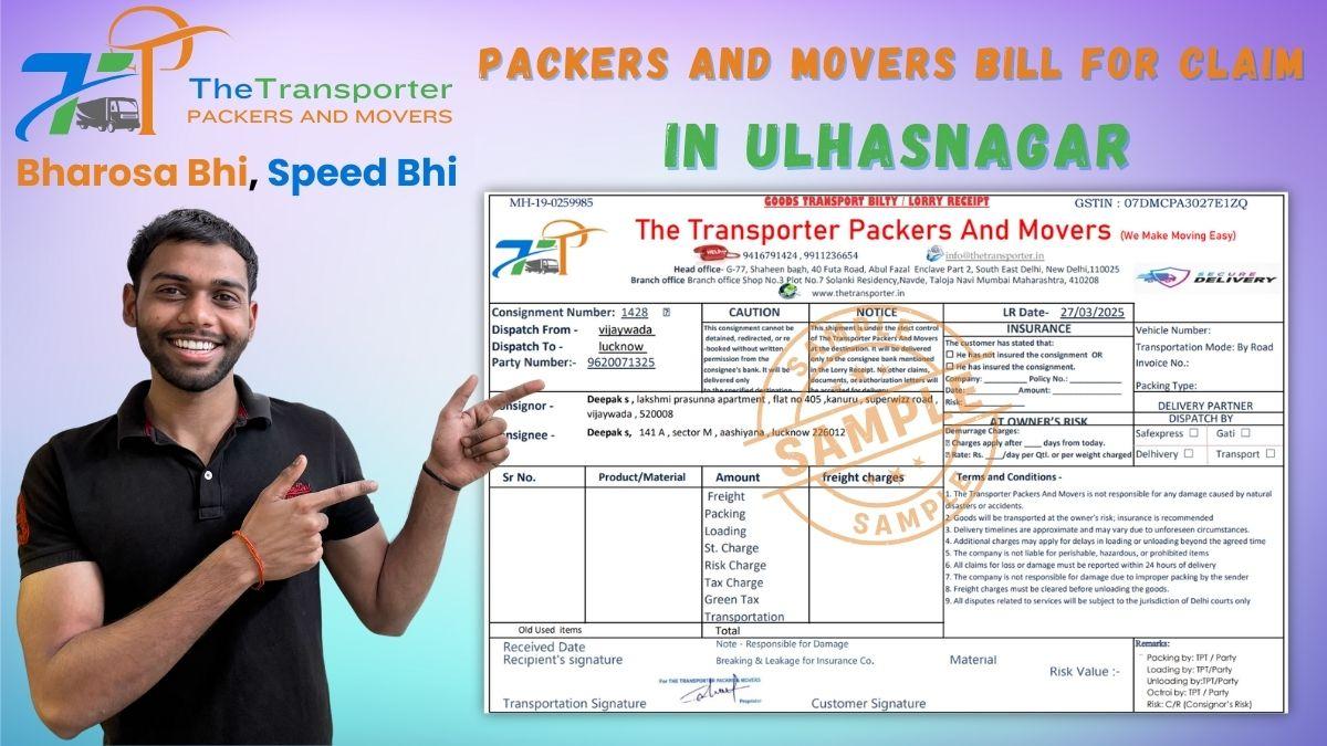 Packers and Movers Bill for Claim in Ulhasnagar